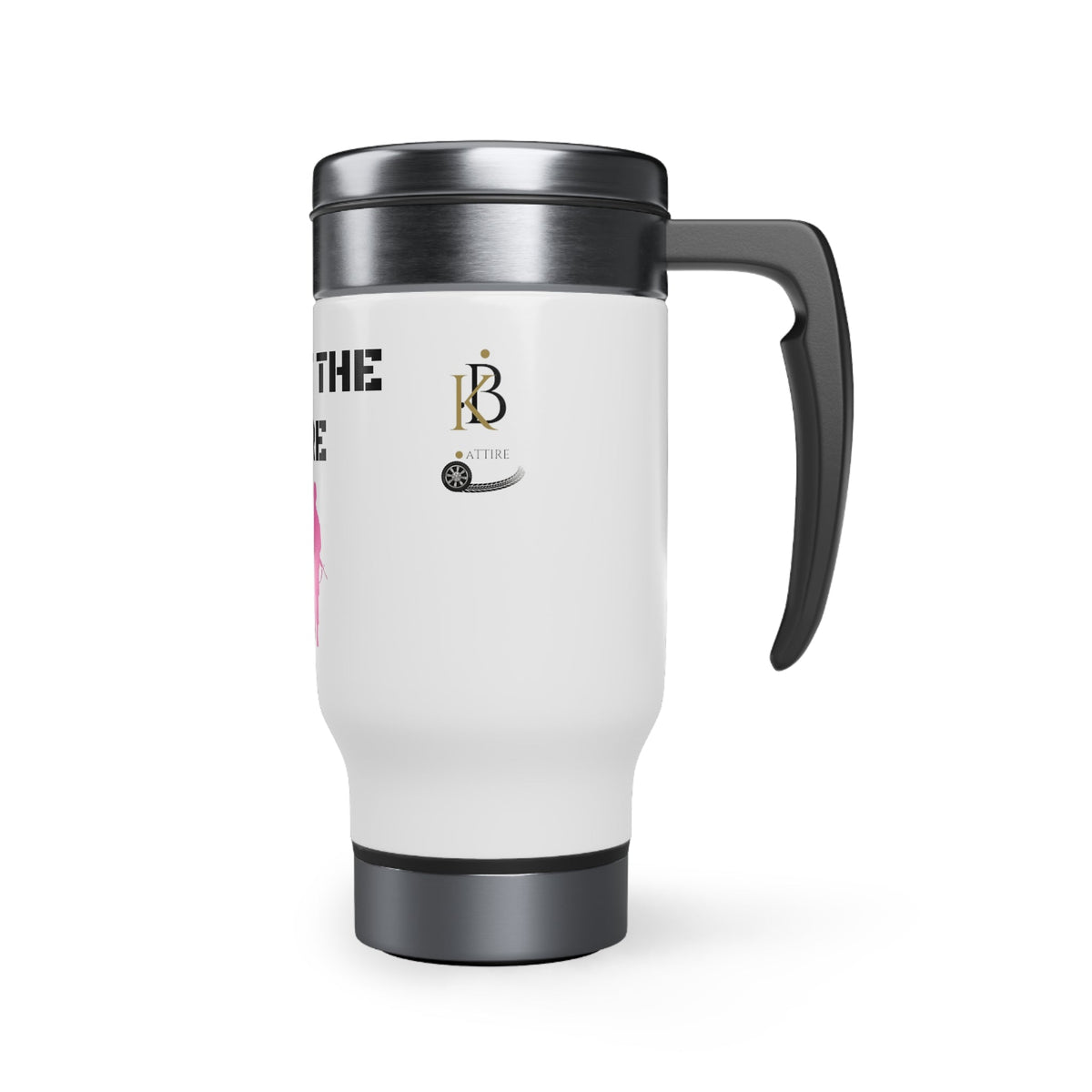Custom KB Attire "Fight the Cure" Stainless Steel Travel Mug with Handle, 14oz