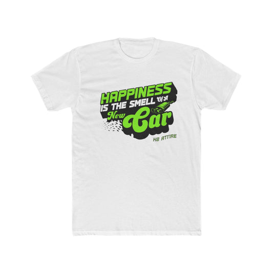 Happiness Is the Smell of New Car Unisex Cotton Crew Tee